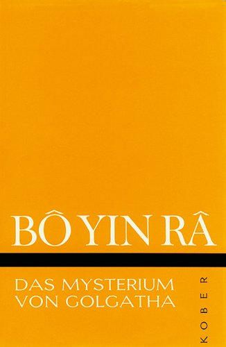 Das Mysterium von Golgatha