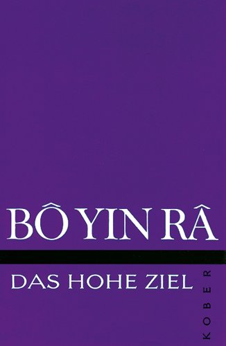 Das hohe Ziel Das hohe Ziel