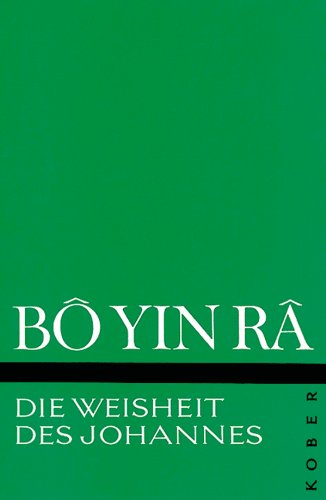 Die Weisheit des Johannes Die Weisheit des Johannes