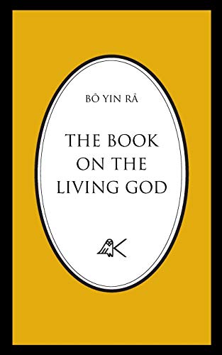 The Book On The Living God, Second Edition The Book On The Living God, Second Edition