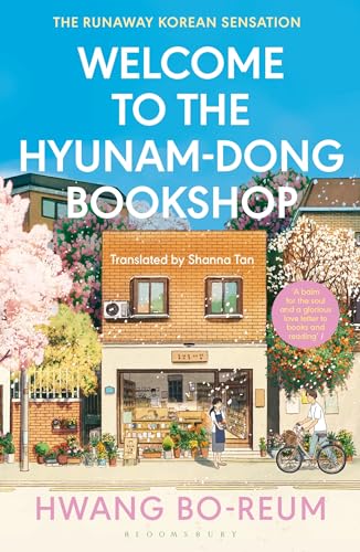 Welcome to the Hyunam-dong Bookshop: The heart-warming Korean sensation von Bloomsbury