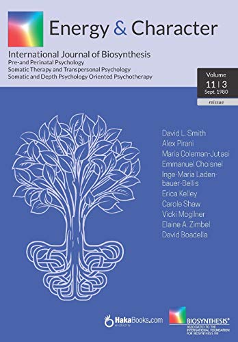 Energy & Character - Volume 11- N.3: International Journal of Biosynthesis von Independently published