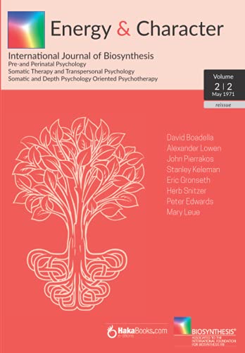 Energy & Character - Volume 2 - N.2: May 1971 - International Journal of Biosynthesis von Independently published