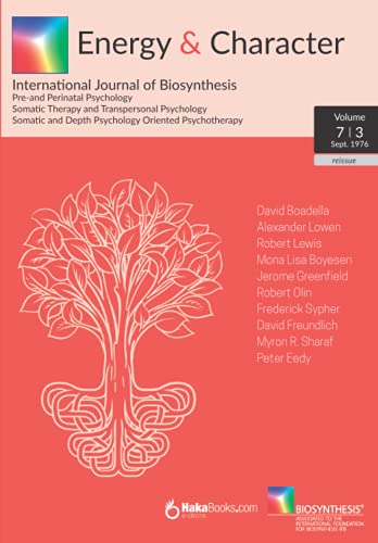 Energy & Character - Volume 7 - N. 3: September 1976 - International Journal of Biosynthesis von Independently published