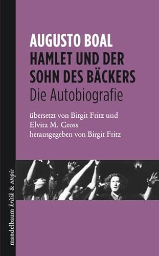 Hamlet und der Sohn des Bäckers: Die Autobiographie