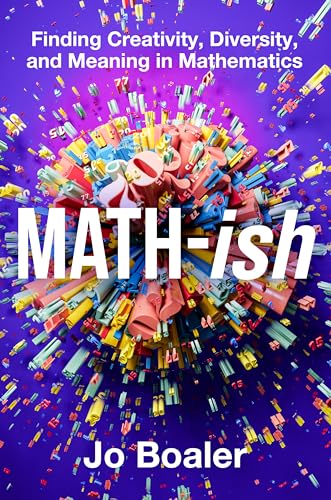 Math-ish: Finding Creativity, Diversity, and Meaning in Mathematics von HarperOne