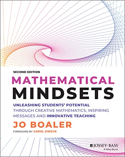 Mathematical Mindsets: Unleashing Students' Potential through Creative Mathematics, Inspiring Messages and Innovative Teaching (Mindset Mathematics) von JOSSEY-BASS