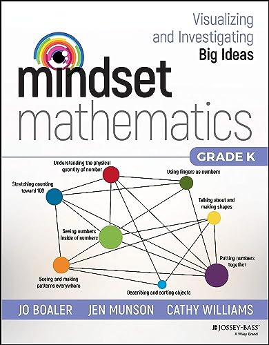 Mindset Mathematics: Visualizing and Investigating Big Ideas, Grade K von Jossey-Bass