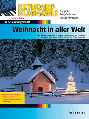 Weihnacht in aller Welt: 17 neue Arrangements - leicht spielbar. Keyboard. (Keyboard Klangwelt)