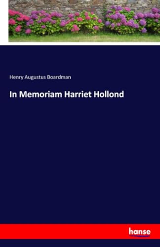 In Memoriam Harriet Hollond: DE von hansebooks