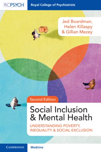 Social Inclusion and Mental Health: Understanding Poverty, Inequality and Social Exclusion