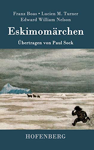 Eskimomärchen von Hofenberg