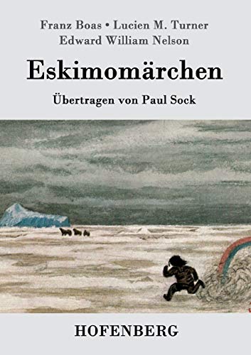 Eskimomärchen von Hofenberg