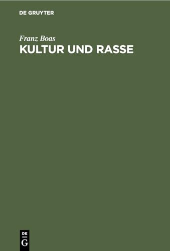 Kultur und Rasse von De Gruyter