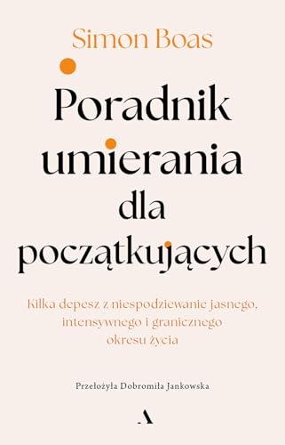 Poradnik umierania dla początkujących von Agora