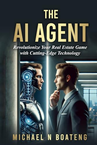 THE AI AGENT: Revolutionize Your Real Estate Game with Cutting-Edge Technology von imprint