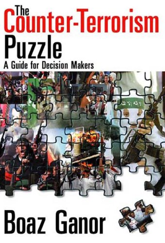 The Counter-Terrorism Puzzle: A Guide For Decision Makers von Transaction Publishers