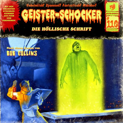 Geister-Schocker CD 110: Die Höllische Schrift (Geister Schocker Hörspiel) von Romantruhe