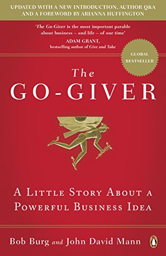 The Go-Giver: A Little Story About a Powerful Business Idea von Penguin