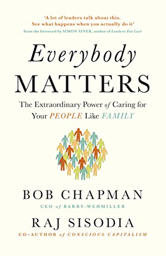 Everybody Matters: The Extraordinary Power of Caring for Your People Like Family von Penguin Books Ltd (UK)