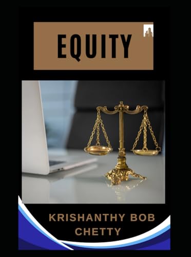 Equity: " Bridging the Divide for a Fairer Future " Equity: " Bridging the Divide for a Fairer Future " von Independently published