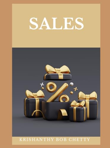 SALES: "Mastering Profit: Strategies for Success in Modern Sales" (BUSINESS TIME, Band 3) von Independently published