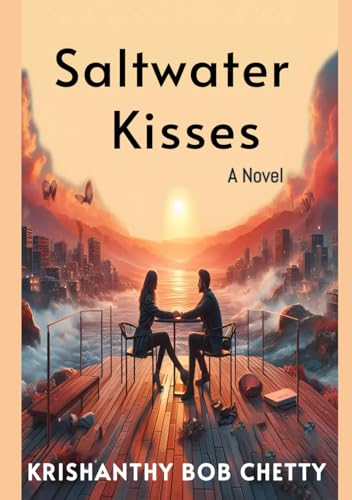 SALTWATER KISSES: A Novel (NOVELS, Band 9) von Independently published
