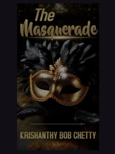 THE MASQUERADE: A Thriller Novel (NOVELS, Band 5) von Independently published