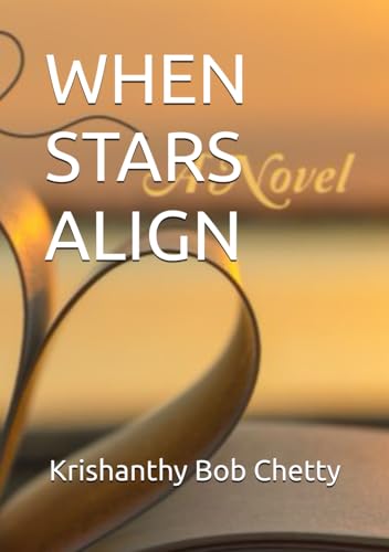 WHEN STARS ALIGN: A Suspense Romance Novel (NOVELS, Band 8) von Independently published