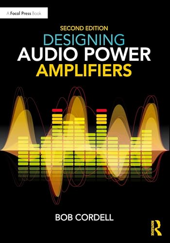 Designing Audio Power Amplifiers von Routledge