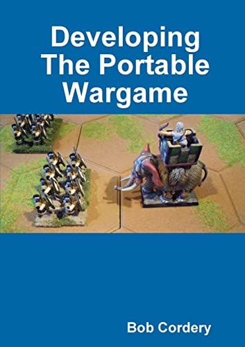 Developing The Portable Wargame von Lulu.com