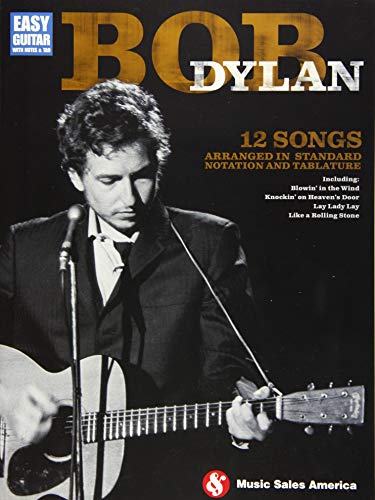 Bob Dylan: 12 Songs for Easy Guitar Tab: Noten für Gitarre: Easy Guitar with Notes & Tab von Music Sales