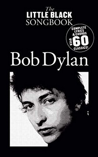 Bob Dylan: The Little Black Songbook von Unbekannt