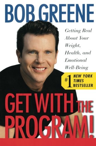 Get with the Program!: Getting Real About Your Weight, Health, and Emotional Well-Being von Simon & Schuster
