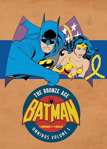 Batman: the Brave and the Bold - the Bronze Age Omnibus Vol. 1
