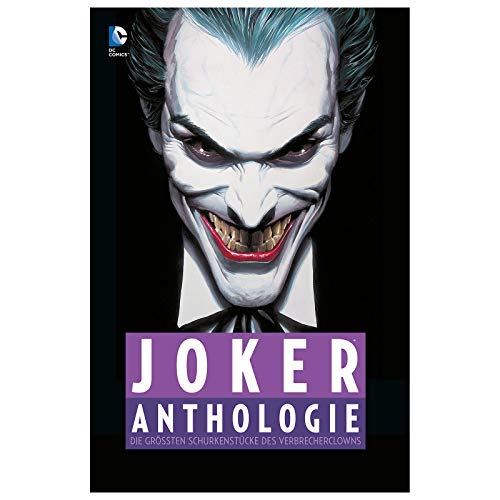 Joker Anthologie: Die größten Schurkenstücke des Verbrecherclowns