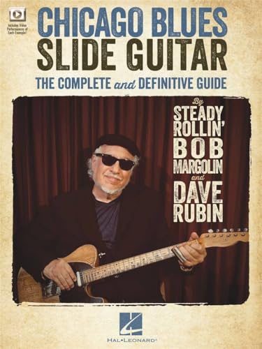 Chicago Blues Slide Guitar - The Complete and Definitive Guide (Hal Leonard) von Hal Leonard