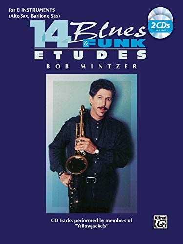 14 Blues & Funk Etudes: E-Flat Instrument (Alto Sax, Baritone Sax), Book & 2 CDs [With 2 CDs]