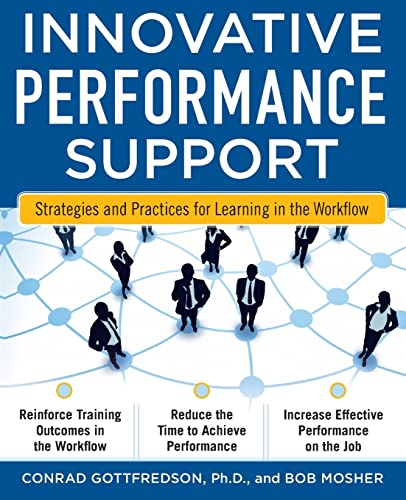 Innovative Performance Support: Strategies And Practices For Learning In The Workflow von McGraw-Hill Education