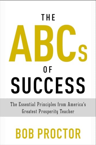 The ABCs of Success: The Essential Principles from America's Greatest Prosperity Teacher (Prosperity Gospel Series) von TarcherPerigee