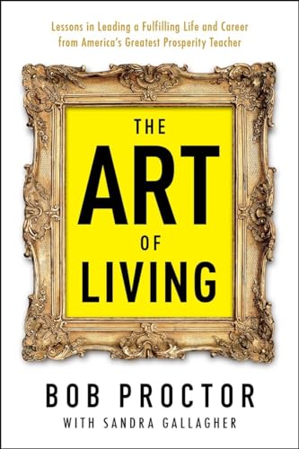 The Art of Living (Prosperity Gospel Series)