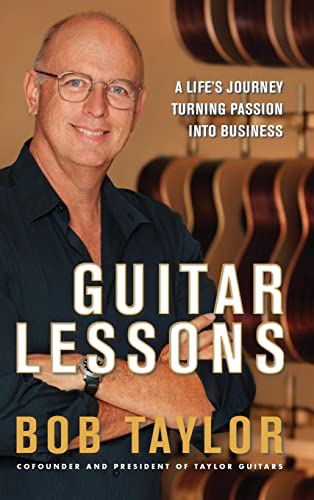 Guitar Lessons: A Life's Journey Turning Passion into Business von Wiley