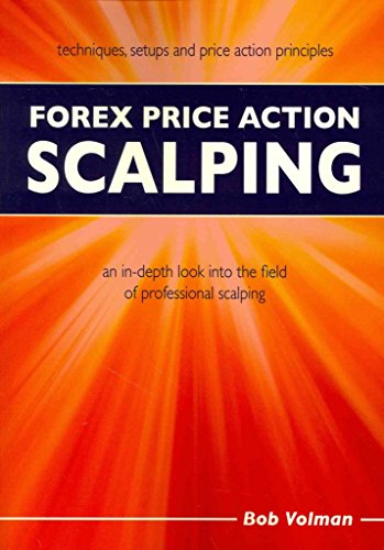 Forex Price Action Scalping: an in-depth look into the field of professional scalping von Light Tower Publishing