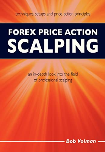 Forex Price Action Scalping: an in-depth look into the field of professional scalping