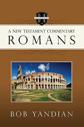 Romans: A New Testament Commentary Romans: A New Testament Commentary von Harrison House Publishers