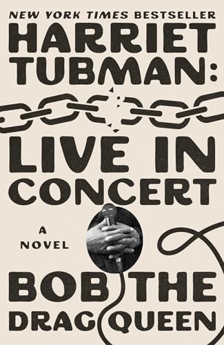 Harriet Tubman: Live in Concert: A Novel von Gallery Books