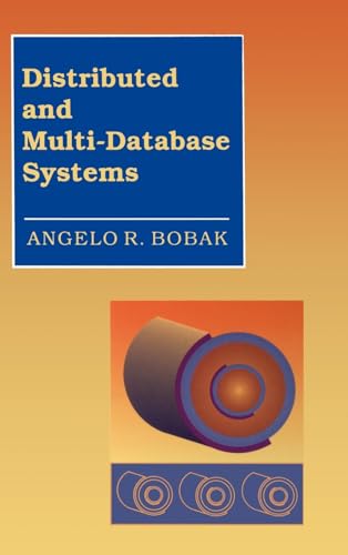 Distributed and Multi-Database Systems (The Artech House Computer Science Library)