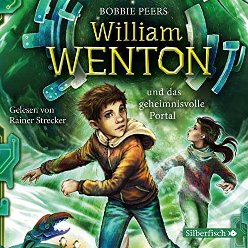 William Wenton 2: William Wenton und das geheimnisvolle Portal: 3 CDs (2)