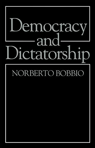 Democracy and Dictatorship: The Nature and Limits of State Power