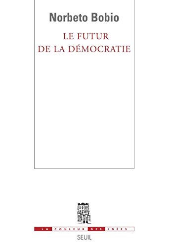 Le Futur de la démocratie von Seuil